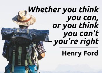 Whether you think you can or you think you can't you're right henry-ford-quote