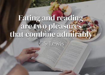 Eating and reading are two pleasures that combine admirably - Lewis- Quote Meaning