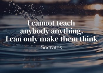 I cannot teach anybody anything - Socrates