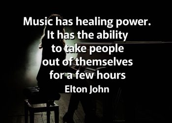 Music has healing power Elton John Quotes